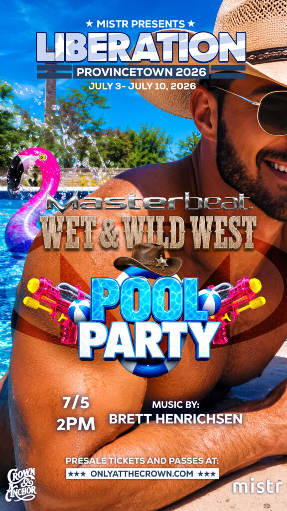 Event poster for Masterbeat Wet & Wild West Pool Party in Provincetown 2026, July 3–10; man by pool with hat and sunglasses and a pink flamingo float.